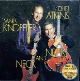 CHET ATKINS / MARK KNOPFLER - Neck And Neck - 2002 (CD)